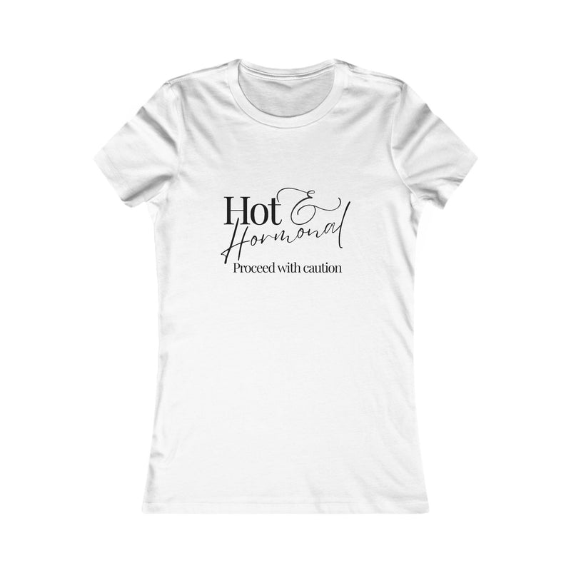 Hot & Hormonal Fitted T Shirt| Perimenopause Tee | Womens Slim Fit Tee | Hormone Humor Shirt | Cute Gym Top