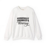 Hormonally Unhinged & Thriving Sweatshirt | Perimenopause Crewneck | Womens Gym Sweatshirt | Cozy Mom Life Crewneck