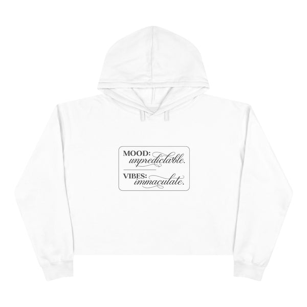 Mood: Unpredictable Vibes: Immaculate Cropped Hoodie