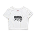 Hormonally Unhinged & Thriving Crop Tee | Perimenopause Shirt | Womens Fitted Crop Shirt | Cute Gym Outfit