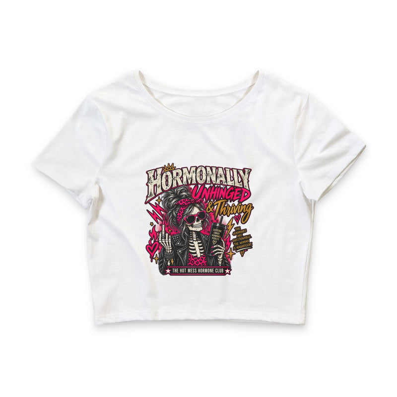 Hormonally Unhinged & Thriving Graphic Crop Tee