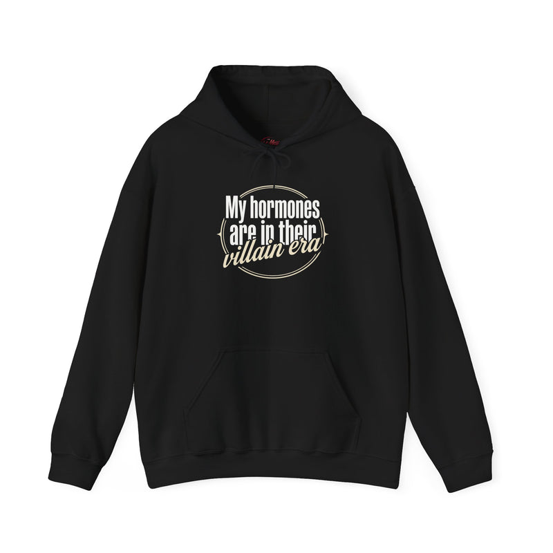 My Hormones Are in Their Villain Era Hoodie | Womens Gym Hoodie |Hormone Humor Apparel | Sassy Mom Life Hoodie