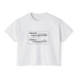 Mood unpredictable. Vibes immaculate. Tee | Boxy Crop Top