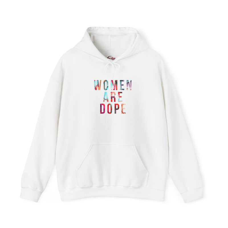 Women Are Dope Hoodie | Feminist Hoodie | Empowering Women Sweatshirt | Girl Power Hoodie | Statement Hoodie Women | Gift for Her | HMHC