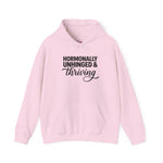 Hormonally Unhinged & Thriving Hoodie | Womens Gym Hoodie | Cozy Mom Life Hoodie | Athleisure Sweatshirt