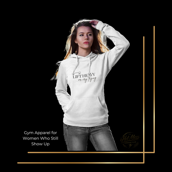 Lift Heavy or Cry Trying Hoodie v2 | Gym Hoodie Women | Funny Workout Hoodie | Lifting Apparel | Fitness Hoodie | Gym Girl Clothing | HMHC