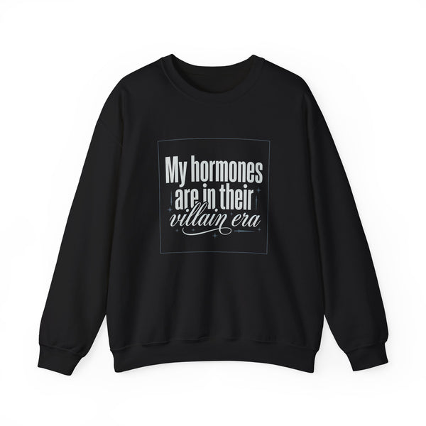 My Hormones Are In Their Villain Era Crewneck Sweatshirt | Funny Perimenopause Sweatshirt | Menopause Humor Shirt | Women’s Graphic Crewneck | HMHC
