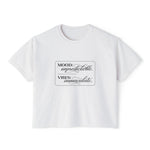 Mood: Unpredictable. Vibes: Immaculate. Boxy Tee