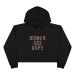 Women Are Dope Cropped Hoodie Leopard Print | Crop Hoodie | Trendy Women Sweatshirt | Girl Power Hoodie | Empowering Women Clothing | HMHC