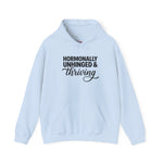 Hormonally Unhinged & Thriving Hoodie | Womens Gym Hoodie | Cozy Mom Life Hoodie | Athleisure Sweatshirt