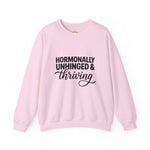 Hormonally Unhinged & Thriving Sweatshirt | Perimenopause Crewneck | Womens Gym Sweatshirt | Cozy Mom Life Crewneck