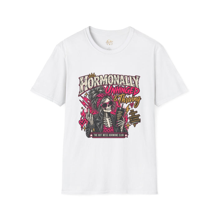 Hormonally Unhinged & Thriving Graphic T-Shirt